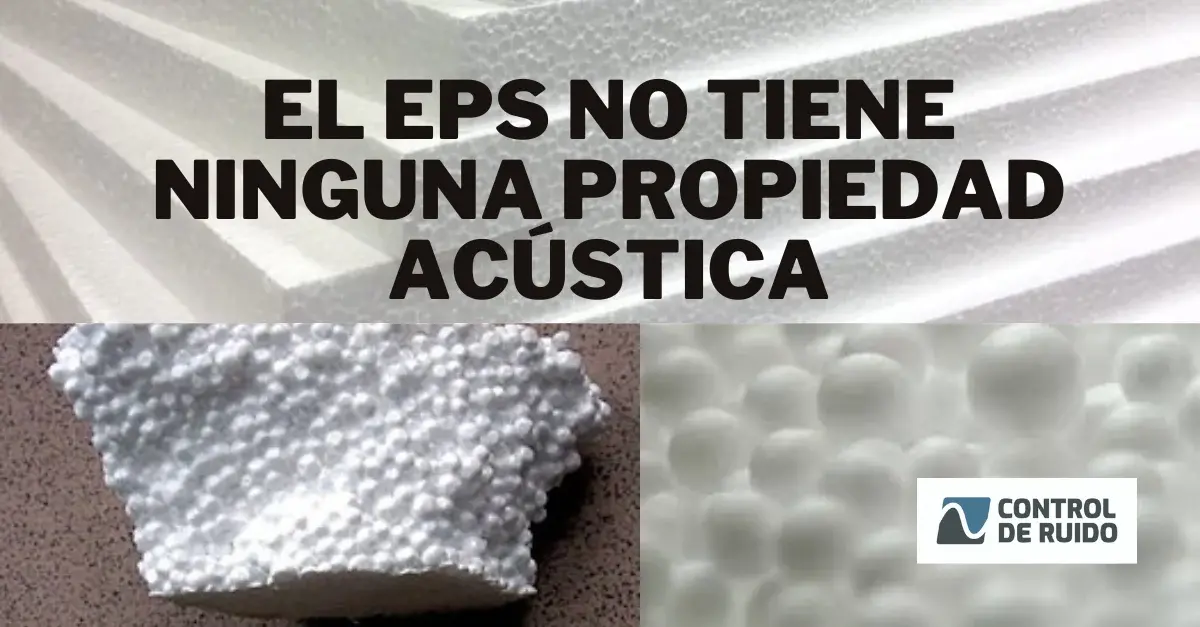Placas y perlas de EPS (telgopor): un material de celda cerrada, sin propiedades acústicas